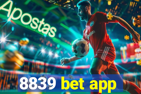 8839 bet app